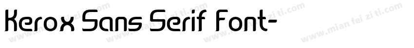 Kerox Sans Serif Font字体转换